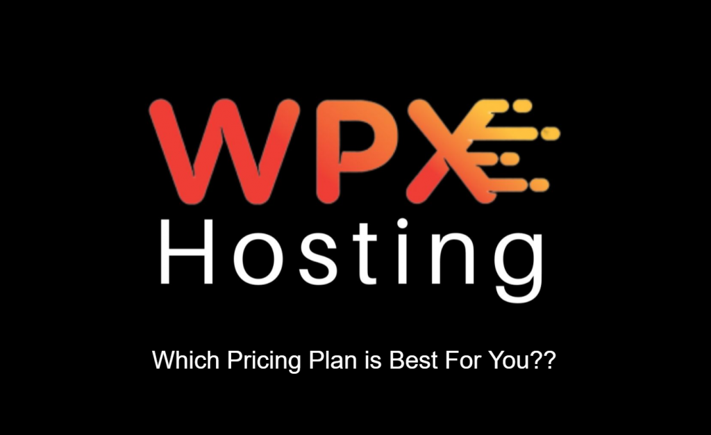WPX Pricing Plans 2025, Choose a Right Plan & Check Total Cost
