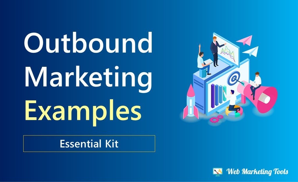 Outbound Marketing Outbound Marketing Examples