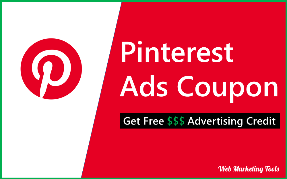 Pinterest Ads Coupon Get Free Pinterest Advertisment Credit Pinterest Ads Coupon - Get Free Pinterest Advertisement Credit