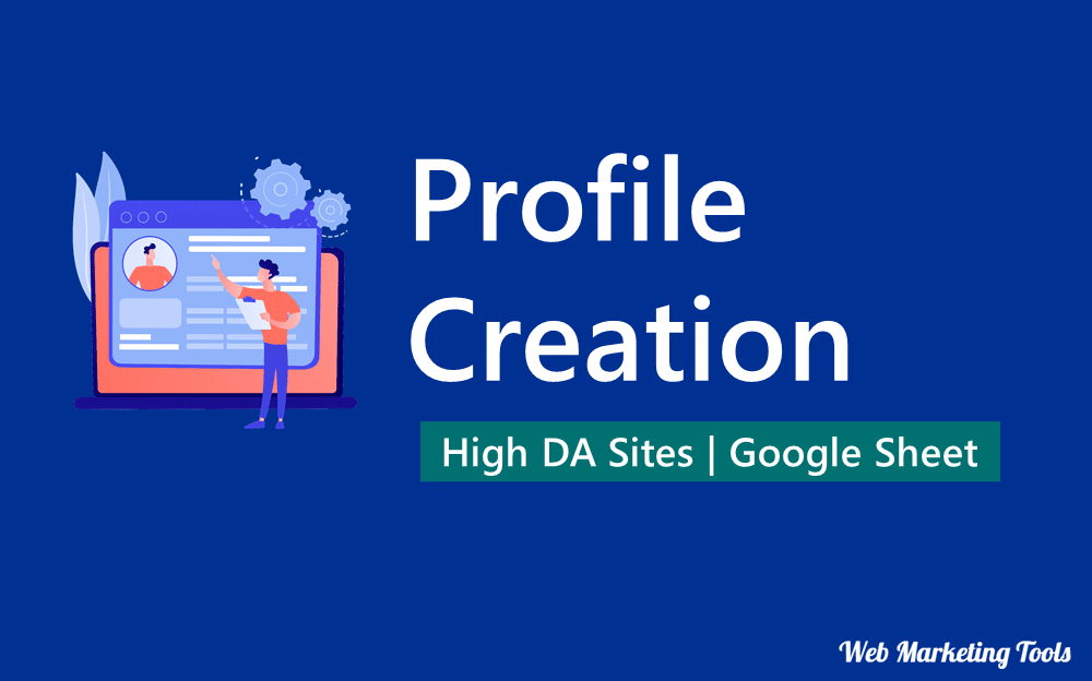 Profile Creation Sites List