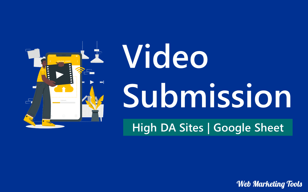 Video Submission Sites List Video Submission Sites List