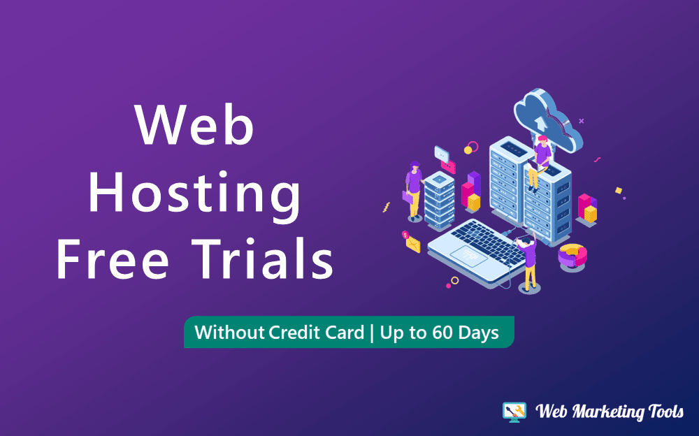 15 Best Web Hosting Free Trial 2025: Up to 60 Days Trial