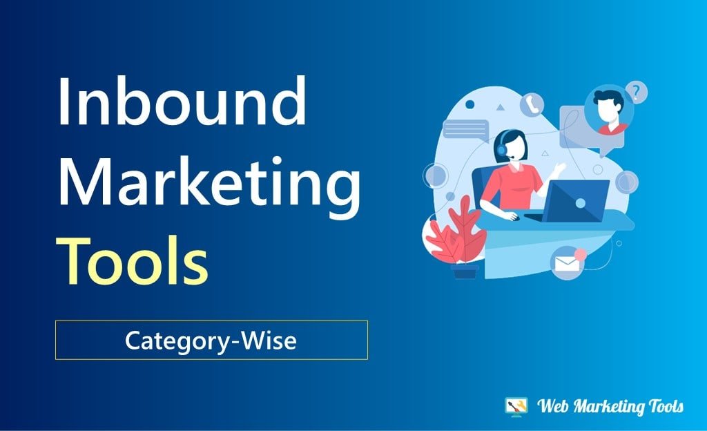 Inbound Marketing Tools Inbound Marketing Tools