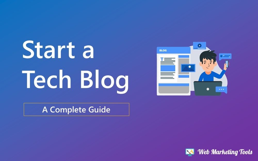 Start a Tech Blog Start a Tech Blog